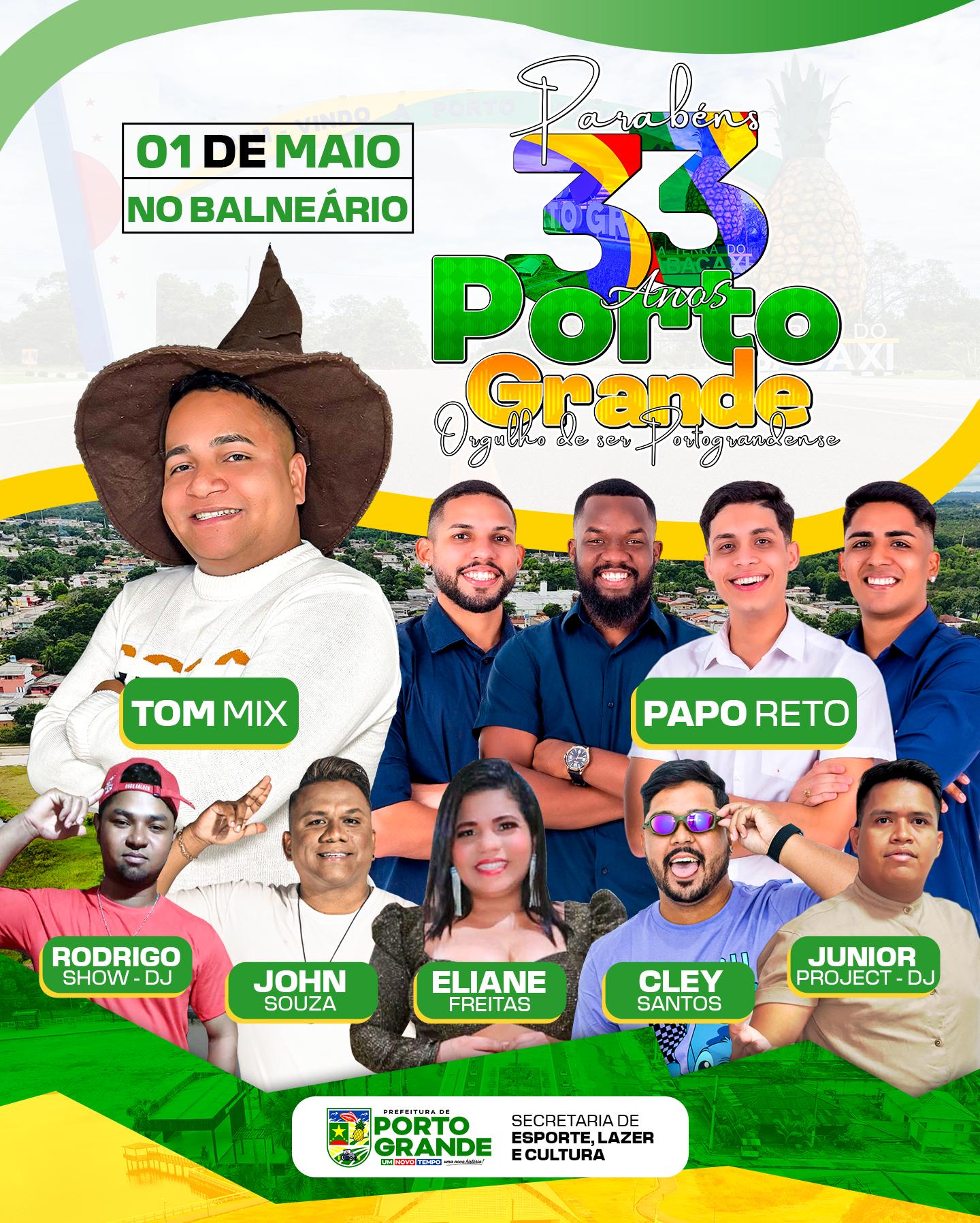 ANIVERSÁRIO DE 33 ANOS DE PORTO GRANDE - 1 DE MAIO